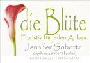 Die Blte, Blumen und Gestecke - Jennifer Sobotta - Blaibach